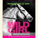 Wild Girl, Patricia Reilly Giff