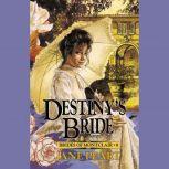 Destinys Bride, Jane  Peart