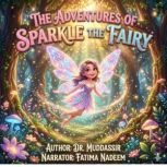 The Adventures of Sparkle the Fairy, Dr.Muddassir