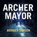 Bombers Moon, Archer Mayor