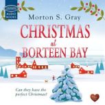 Christmas at Borteen Bay, Morton S. Gray
