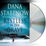 Restless in the Grave, Dana Stabenow