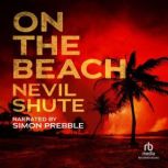 On the Beach, Nevil Shute