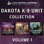 Love Inspired Suspense Dakota K9 Uni..., Laura Scott
