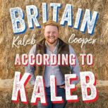 Britain According to Kaleb, Kaleb Cooper