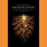 William Staneks Grand Canyon, The Editors of Our American National Parks