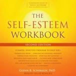 The SelfEsteem Workbook, PhD Schiraldi