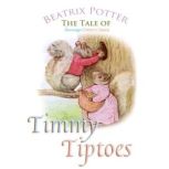 The Tale of Timmy Tiptoes, Beatrix Potter