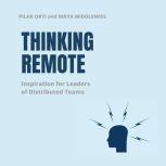 Thinking Remote, Pilar Orti