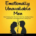 Emotionally Unavailable Men, Damian Fleming