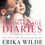 The Marriage Diaries, Erika Wilde