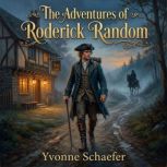 The Adventures of Roderick Random, Yvonne Schaefer