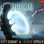 Origin, Matt Conant