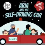 Aria and the SelfDriving Car Tinker..., Dr. Dhoot