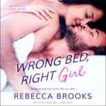 Wrong Bed, Right Girl, Rebecca Brooks