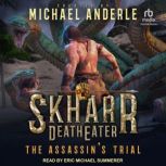 The Assassins Trial, Michael Anderle