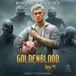 The Goldenblood Heir, Boris Romanovsky