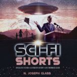 SciFi Shorts, N Joseph Glass