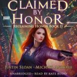 Claimed By Honor, Justin Sloan