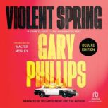 Violent Spring, Walter Mosley