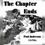 The Chapter Ends, Poul Anderson