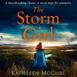The Storm Girl, Kathleen McGurl