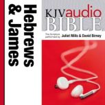 Pure Voice Audio Bible - King James Version, KJV: (36) Hebrews and James, Juliet Mills