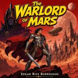 The warlord of Mars, Edgar Rice Burroughs