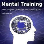 Mental Toughness, Wesley Jones