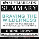 Summary of Braving the Wilderness, Summareads Media
