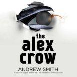 The Alex Crow, Andrew Smith