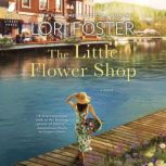 The Little Flower Shop, Lori Foster