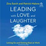 Leading with Love and Laughter, Zina Sutch