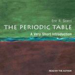 The Periodic Table A Very Short Introduction, 2nd Edition, Eric R. Scerri