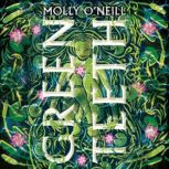 Greenteeth, Molly ONeill