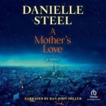 A Mothers Love, Danielle Steel