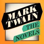 Mark Twain The Novels, Mark Twain