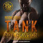 Tank, Zoe Dawson