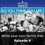 Who Do You Think You Are? Write your ..., Jill Blanchard