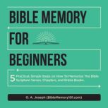 Bible Memory For Beginners, Joseph A. O.