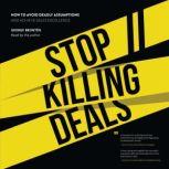 Stop Killing Deals, George Bronten