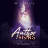 Author Rising, Juliet Lever
