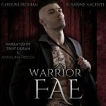 Warrior Fae, Caroline Peckham