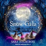 Iced at the Snow Gala, Sara Bourgeois