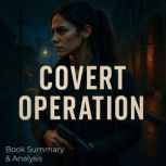 Covert Operation Book Summary  Anal..., Ava Cross