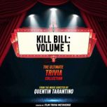 Kill Bill  Volume 1 The Ultimate Tr..., Film Trivia Metaverse
