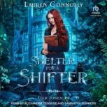 Shelter for A Shifter, Lauren Connolly