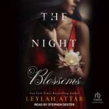 The Night Blossoms, Leylah Attar