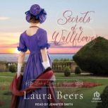 Secrets of A Wallflower, Laura Beers