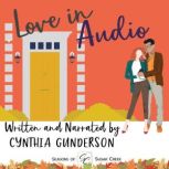Love in Audio, Cynthia Gunderson
